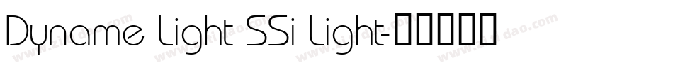 Dyname Light SSi Light字体转换